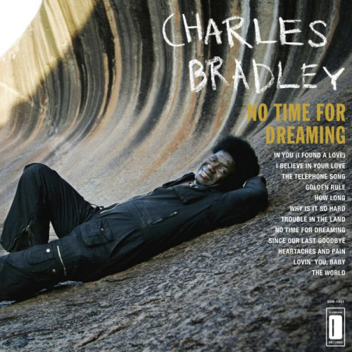 BRADLEY, CHARLES - NO TIME FOR DREAMINGCHARLES BRADLEY NO TIME FOR DREAMING.jpg